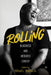 Rolling: Blackness and Mediated Comedy by Alfred L. Martin