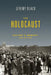 The Holocaust: History and Memory by Jeremy Black