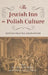 The Jewish Inn in Polish Culture by Halina Goldberg