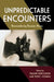 Unpredictable Encounters: Reconsidering Russian Music by Pauline Fairclough, Peter J. Schmelz, Kevin Bartig
