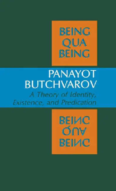 Being Qua Being by Panayot Butchvarov