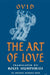 The Art of Love by Ovid, Rolfe Humphries