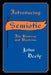 Introducing Semiotics: Its History and Doctrine by John Deely