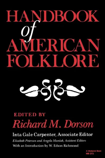 Handbook of American Folklore by Richard M. Dorson