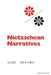 Nietzschean Narratives by Gary Shapiro