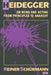 Heidegger on Being and Acting: From Principles to Anarchy by Schurmann, Reiner