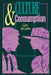 Culture and Consumption: New Approaches to the Symbolic Character of Consumer Goods and Activities by Grant David McCracken