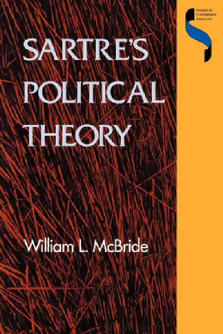 Sartre's Political Theory by William L. McBride