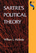 Sartre's Political Theory by William L. McBride