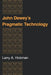 John Dewey S Pragmatic Technology by Larry A. Hickman