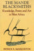 The Mande Blacksmiths: Knowledge, Power, and Art in West Africa by Patrick McNaughton