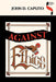 Against Ethics by John D. Caputo