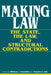 Making Law by William J. Chambliss, Marjorie S. Zatz