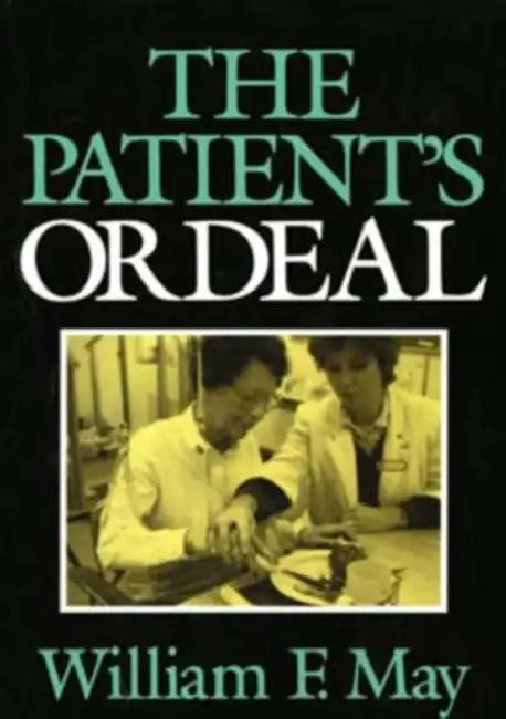 Patient's Ordeal by William May
