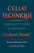 Cello Technique: Principles and Forms of Movement by Gerhard Mantel, Musikverlage Hans Gerig
