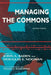 Managing the Commons, Second Edition by John A. Baden, Douglas S. Noonan
