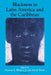 Blackness in Latin America and the Caribbean, Volume 1: Social Dynamics and Cultural Transformations: Central America and Northern and Western South A by Jr. Whitten Norman E., Arlene Torres