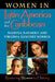 Women in Latin America and the Caribbean: Restoring Women to History by Marysa Navarro, Virginia Sánchez Korrol, Kecia Ali
