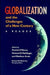 Globalization and the Challenges of a New Century: A Reader by Patrick O'Meara, Howard Mehlinger, Carolee Mehlinger