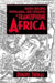 Nation-Building, Propaganda, and Literature in Francophone Africa by Dominic Thomas