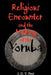 Religious Encounter and the Making of the Yoruba by J. D. Y. Peel