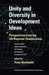 Unity and Diversity in Development Ideas: Perspectives from the Un Regional Commissions by Yves Berthelot