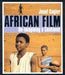 African Film: Re-Imagining a Continent by Josef Gugler