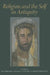 Religion and the Self in Antiquity by David Brakke, Steven Weitzman, Michael L. Satlow