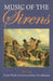 Music of the Sirens by Linda Phyllis Austern, Inna Naroditskaya