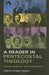 Reader in Pentecostal Theology: Voices from the First Generation by Douglas Jacobsen