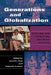 Generations and Globalization: Youth, Age, and Family in the New World Economy by Jennifer Cole, Deborah Durham
