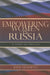 Empowering Women in Russia: Activism, Aid, and NGOs by Julie Hemment