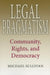 Legal Pragmatism: Community, Rights, and Democracy by Michael Sullivan