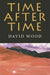 Time After Time by David Wood