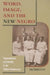 Word, Image, and the New Negro: Representation and Identity in the Harlem Renaissance by Anne Elizabeth Carroll