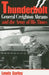 Thunderbolt: General Creighton Abrams and the Army of His Times by Lewis Sorley