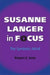 Susanne Langer in Focus: The Symbolic Mind by Robert E. Innis