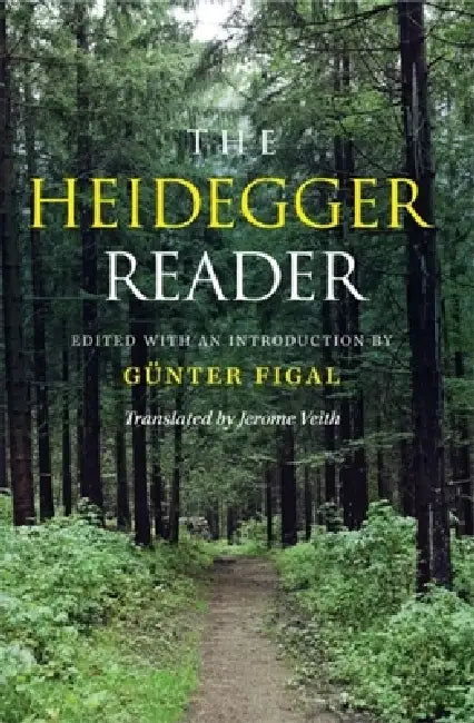 The Heidegger Reader by Günter Figal, Jerome Veith