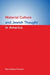Material Culture and Jewish Thought in America by Ken Koltun-Fromm