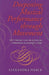 Deepening Musical Performance Through Movement: The Theory and Practice of Embodied Interpretation by Roger Pierce