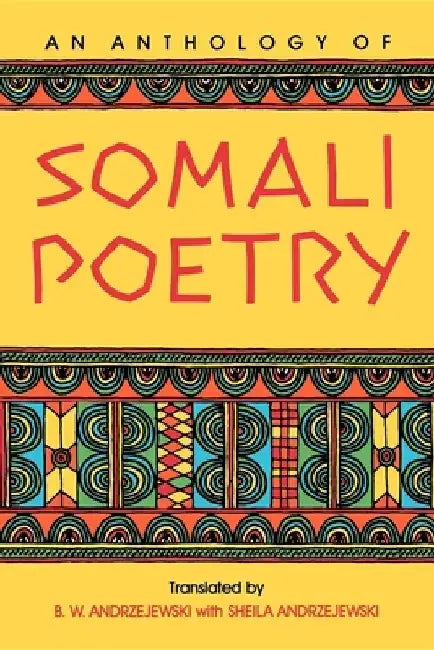 An Anthology of Somali Poetry by Bogumil W. Andrzejewski