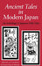 Ancient Tales in Modern Japan: An Anthology of Japanese Folk Tales by Fanny Hagin Mayer, Fanny Hagin Mayer