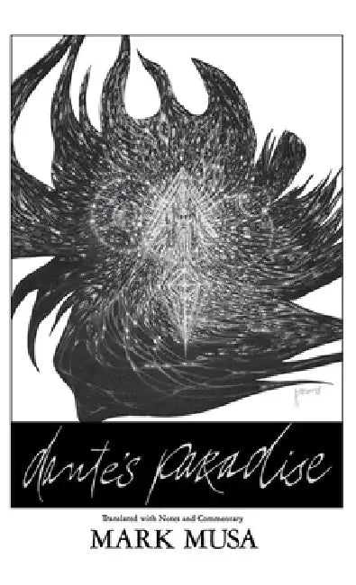 Dante's Paradise by Dante Alighieri, Mark Musa