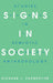 Signs in Society by Richard J. Parmentier
