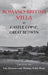 The Romano-British Villa at Castle Copse, Great Bedwyn by Eric Hostetter, Thomas Noble Howe