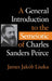 A General Introduction to the Semiotic of Charles Sanders Peirce by James Jakób Liszka