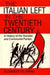 The Italian Left in the Twentieth Century: A History of the Socialist and Communist Parties by Alexander De Grand