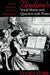 Brahms's Vocal Duets and Quartets with Piano: A Guide with Full Texts and Translations by Lucien Stark