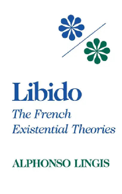 Libido by Alphonso Lingis