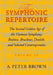 Symphonic Repertoire: The Second Golden Age of the Viennese Symphony: Brahms, Bruckner, Dvorak, Mahler, and Selected Contemporaries by A. Peter Brown